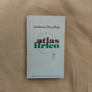 Atlas lírico (1973-1977), de Guillermo Díaz Plaja