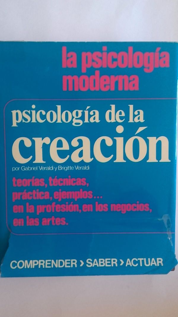La psicología moderna. Psicología de la creación, de Gabriel Veraldi y Brigitte Veraldi