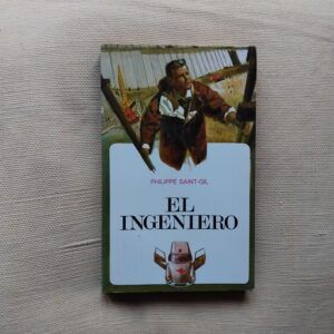 El ingeniero, de Philippe Saint-Gil