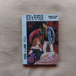 Donald Lam detective, de Erle Stanley Gardner (alias A.A. Fair)