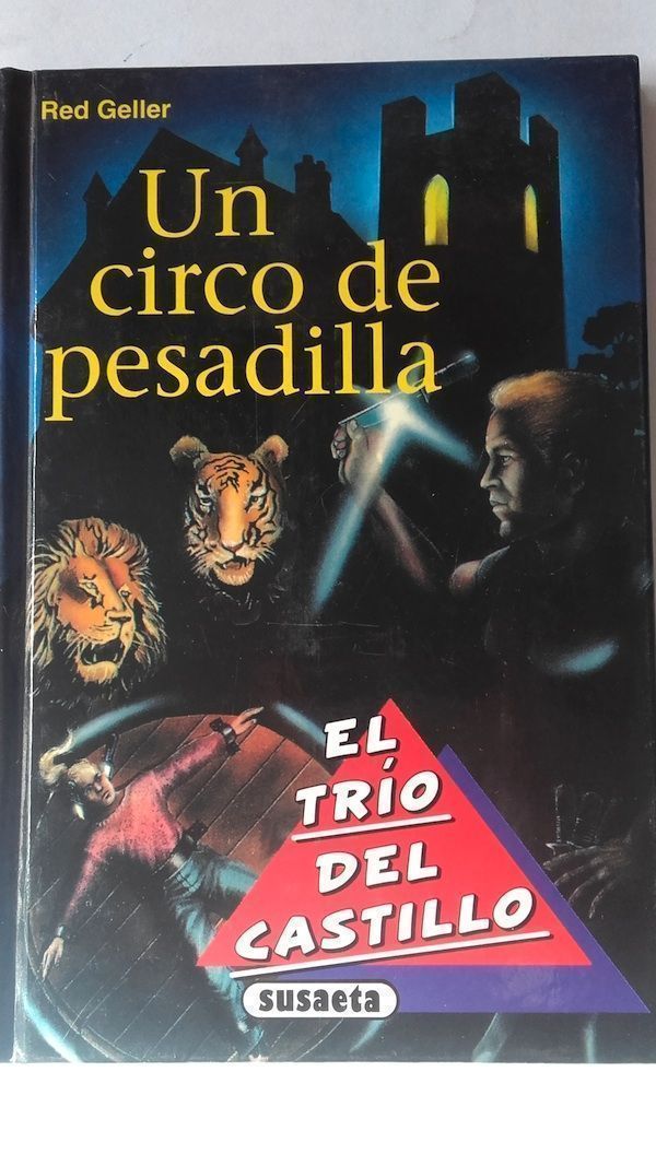 Un circo de pesadilla (El trío del castillo), de Red Geller