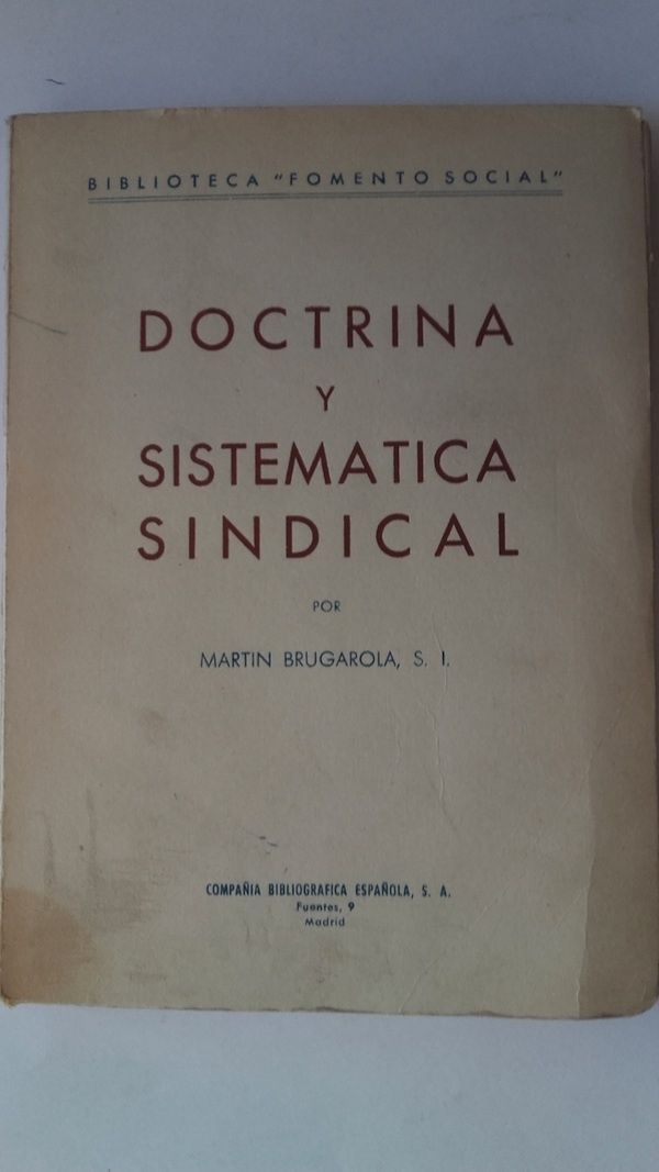 Doctrina y sistemática sindical, de Martín Brugarola, S.I.