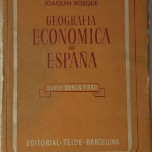 Geografía económica de España, de Joaquín Bosque