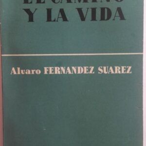 El camino y la vida, de Álvaro Fernández Suárez
