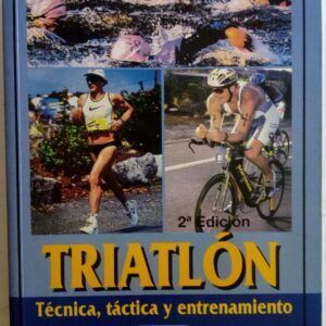 Triatlón. Técnica, táctica y entrenamiento, de Wilfried Ehrler