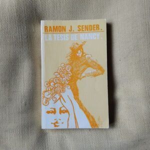 La tesis de Nancy, de Ramón J. Sender