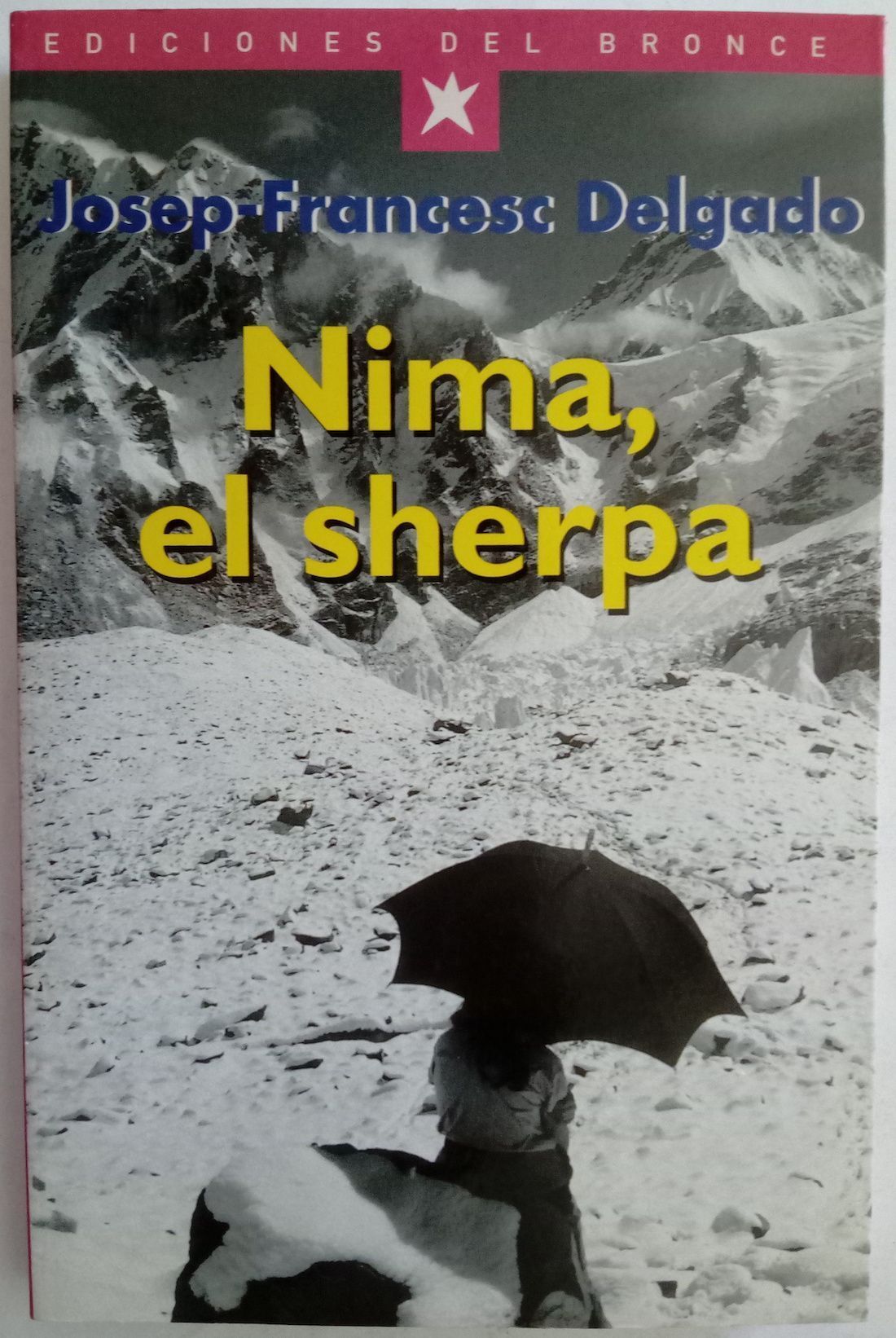 Nima, el sherpa o La búsqueda de un norpa errante, de Josep Francesc Delgado