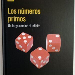 Los números primos. Un largo camino al infinito, de Enrique Gracián