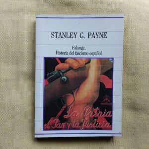 Falange: historia del fascismo español, de Stanley G. Payne