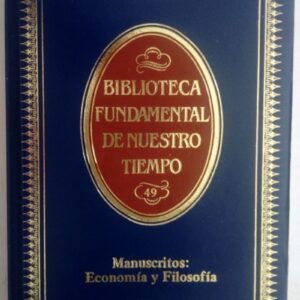 Manuscritos: Economía y Filosofía, de Karl Marx