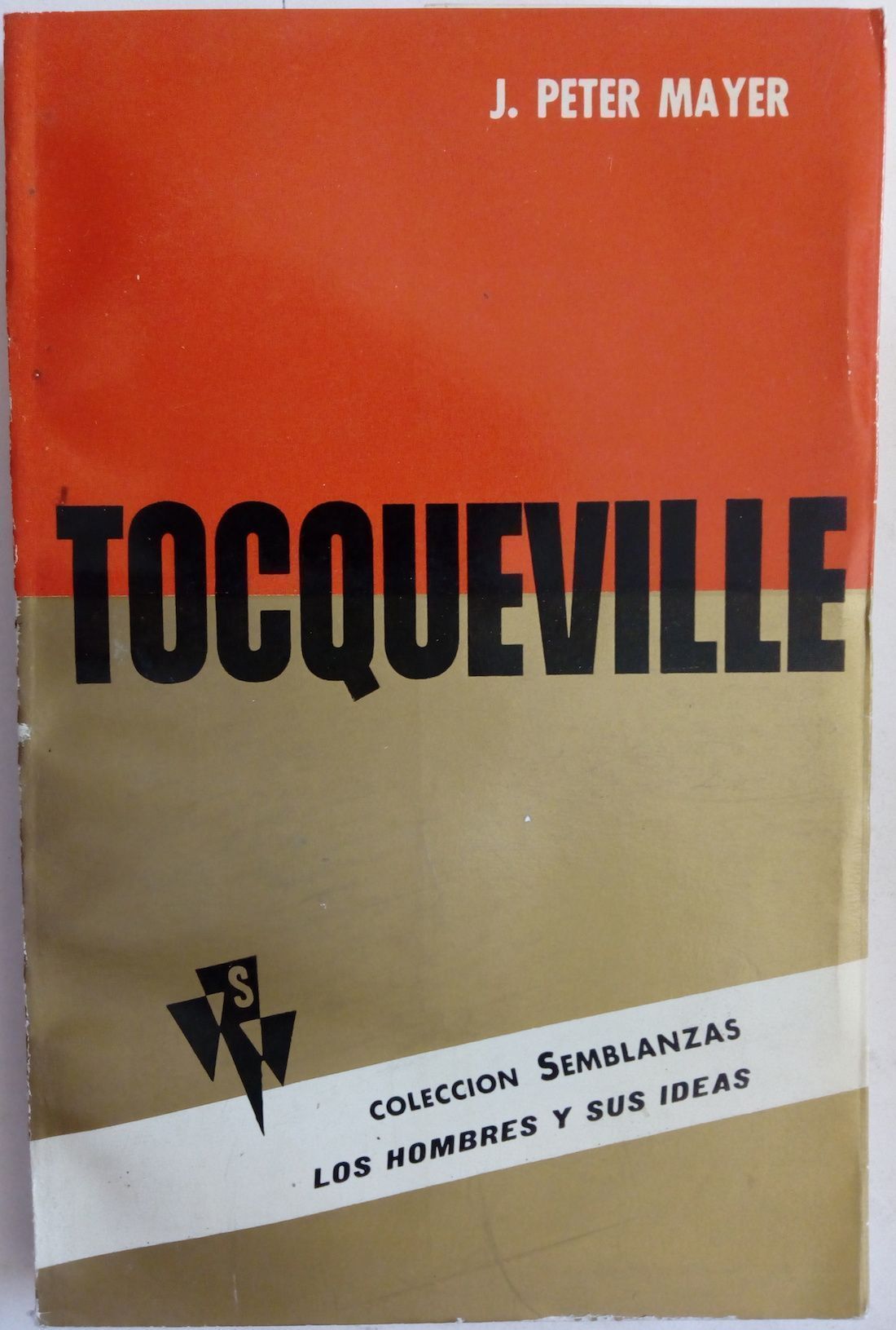 Tocqueville. Estudio biográfico de ciencia política, de J. Peter Mayer