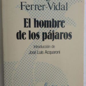 El hombre de los pájaros, de Jorge Ferrer-Vidal