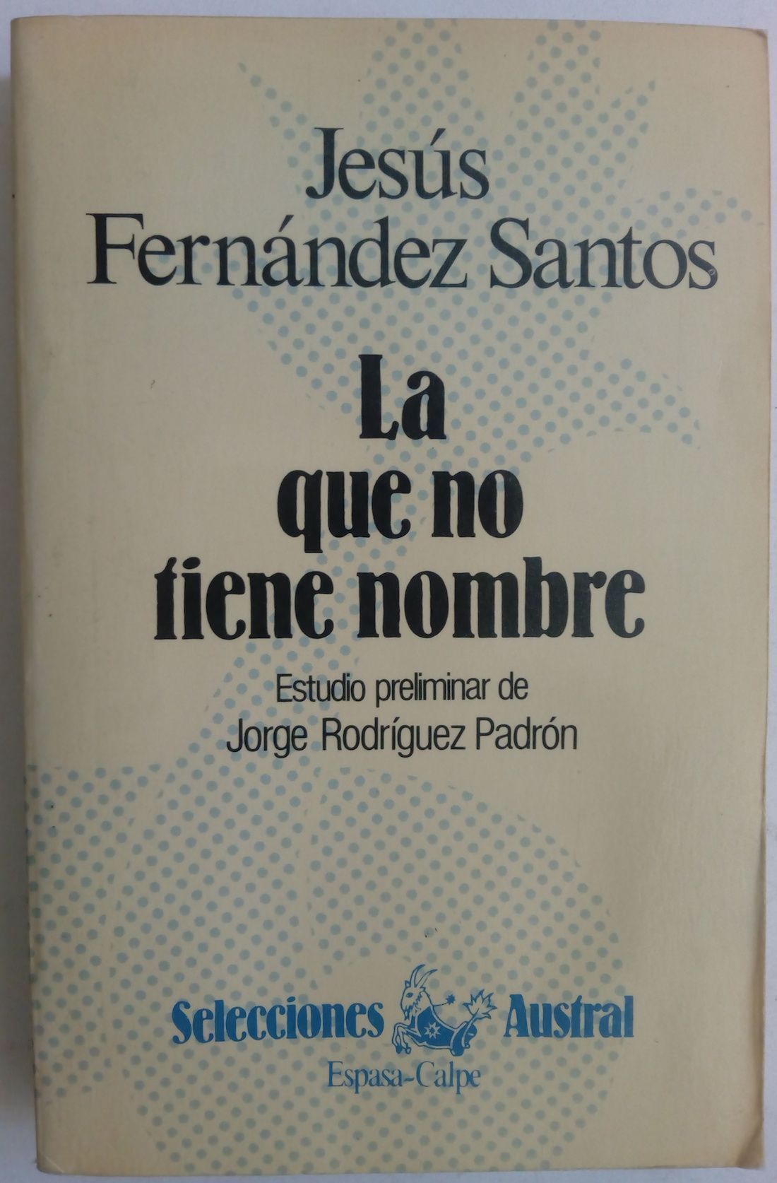 La que no tiene nombre, de Jesús Fernández Santos