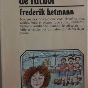 Las botas de fútbol, de Frederik Hetmann
