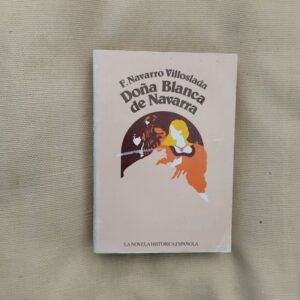 Doña Blanca de Navarra, de F. Navarro Villoslada