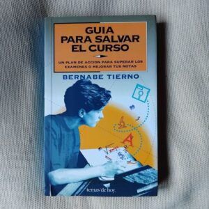Guía para salvar el curso, de Bernabé Tierno