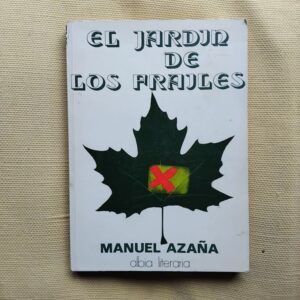 El jardín de los frailes, de Manuel Azaña