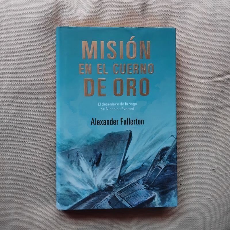 Misión en el cuerno de oro, de Alexander Fullerton