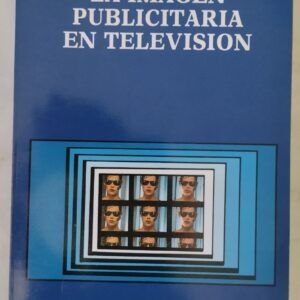 La imagen publicitaria en televisión, de José Saborit