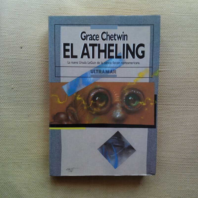 El atheling (Volumen I de la tetralogía El último legado), de Grace Chetwin