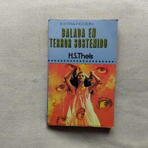 Balada en terror sostenido, de H.S. Thels
