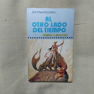 Al otro lado del tiempo, de Keith Laumer
