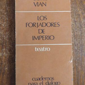 Los forjadores de imperio, de Boris Vian
