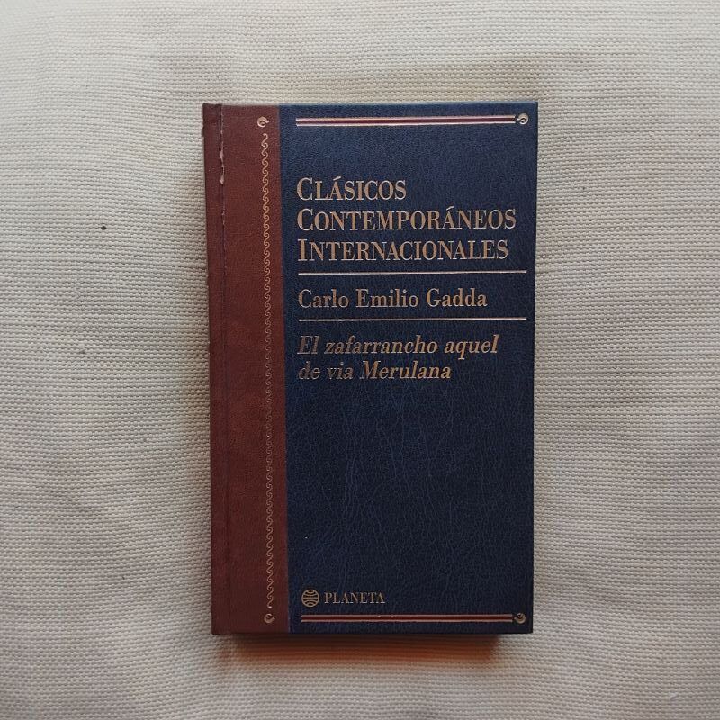 El zafarrancho aquel de via Merulana, de Carlo Emilio Gadda