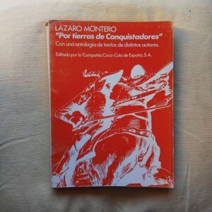 Por tierras de conquistadores, de Lázaro Montero
