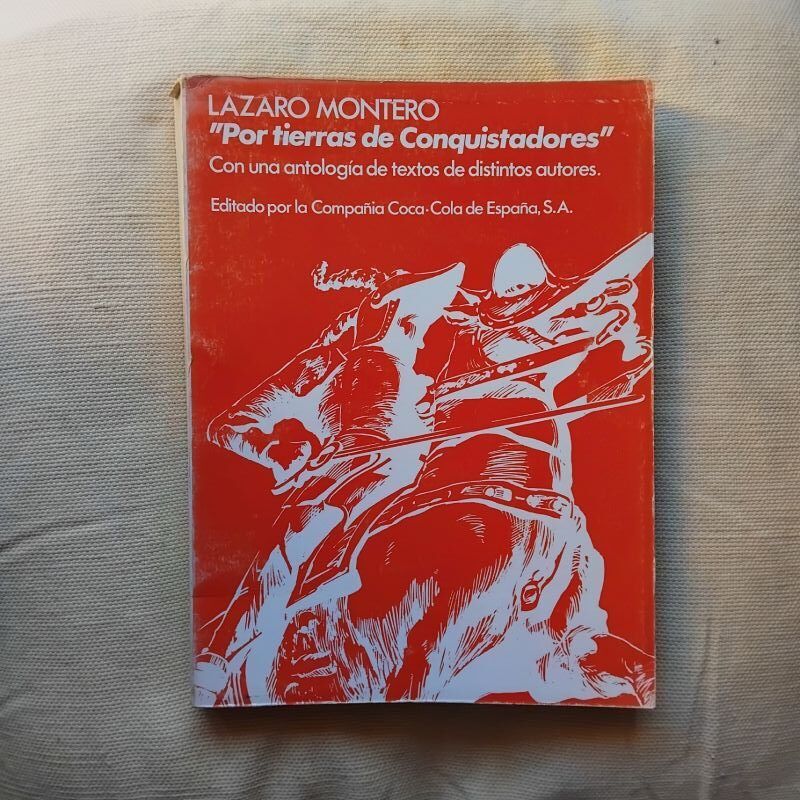 Por tierras de conquistadores, de Lázaro Montero