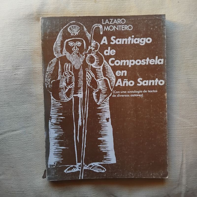 A Santiago de Compostela en Año Santo, de Lázaro Montero