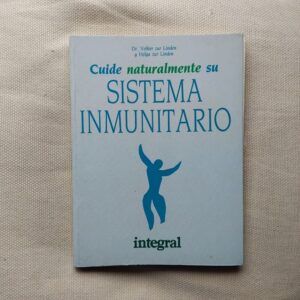 Cuide naturalmente su sistema inmunitario, de Dr. Volker zur Linden y Helga zur Linden