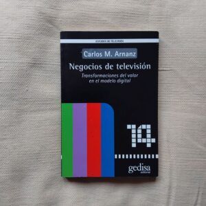 Negocios de televisión, de Carlos M. Arnanz
