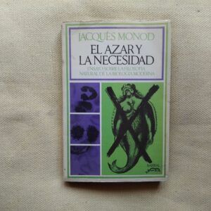 El azar y la necesidad, de Jacques Monod