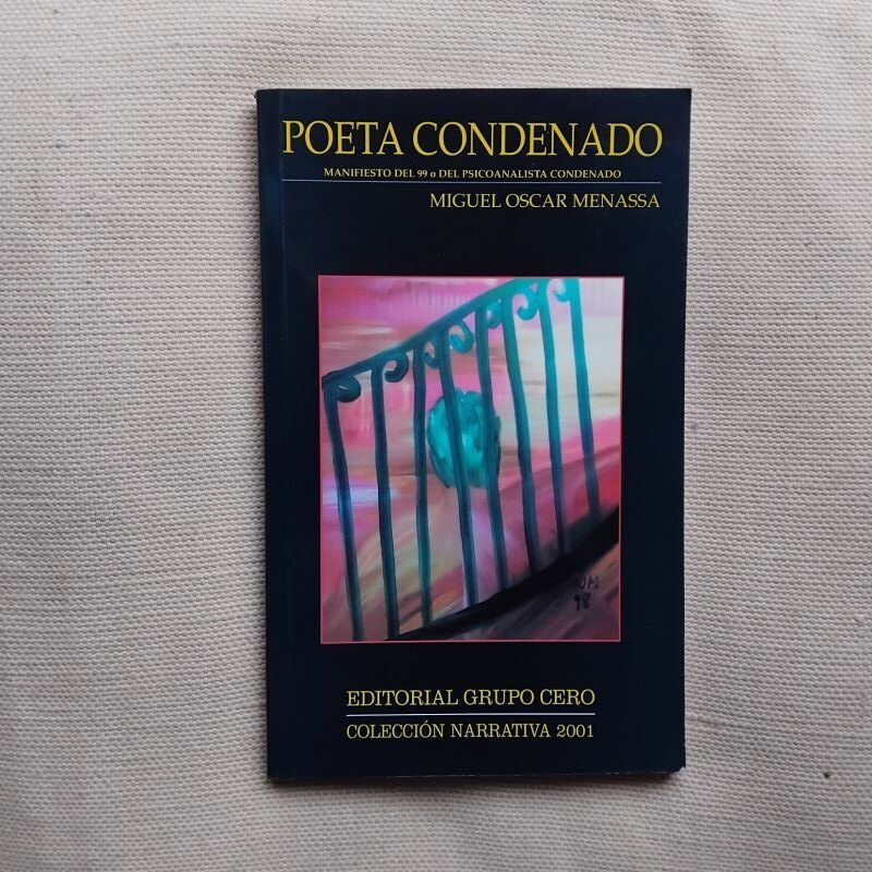 Poeta condenado (Firmado y dedicado por el autor, con dibujo incluido), de Miguel Óscar Menassa