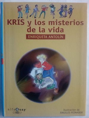 Kris y los misterios de la vida, de Enriqueta Antolín