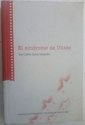 El síndrome de Ulises (guión), de Juan Carlos García Sampedro