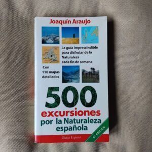 500 excursiones por la naturaleza española, de Joaquín Araujo
