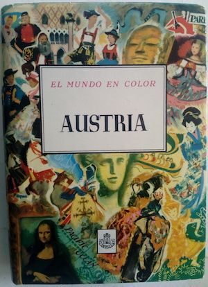 Austria. El mundo en color, de Doré Ogrizek