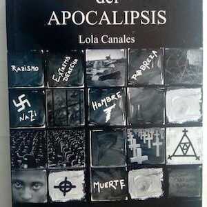 Los nuevos jinetes del apocalipsis, de Lola Canales