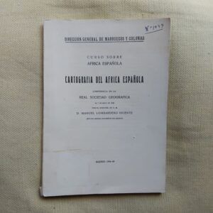 Curso sobre África española. Cartografía del África española, de Manuel Lombardero Vicente