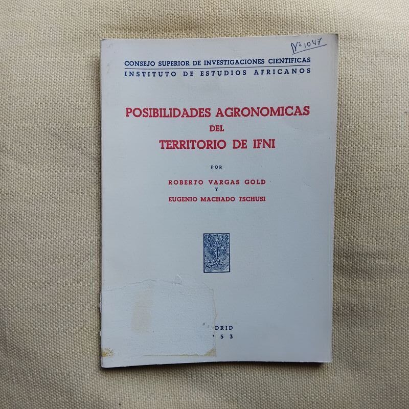 Posibilidades agronómicas del territorio de Ifni, de Roberto Vargas Gold y Eugenio Machado Tschusi
