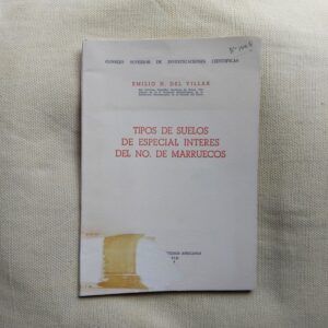 Tipos de suelos de especial interés del NO. de Marruecos, de Emilio H. del Villar