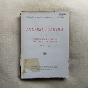 Anuario agrícola de los territorios españoles del Golfo de Guinea