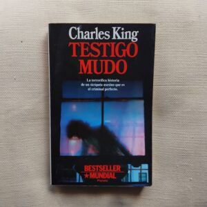 Testigo mudo, de Charles King