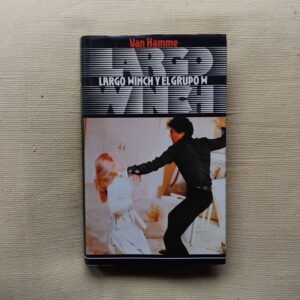 Largo Winch y el grupo W, de Van Hamme
