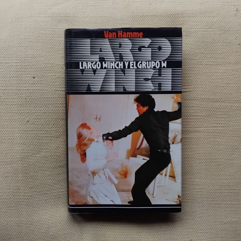 Largo Winch y el grupo W, de Van Hamme