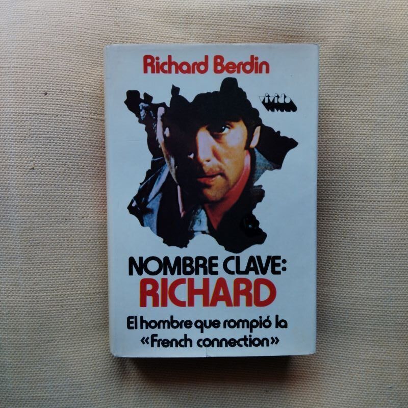 Nombre clave: Richard, de Richard Berdin