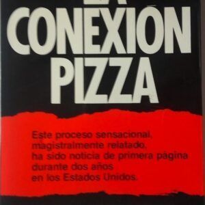 La conexión pizza, de Shana Alexander