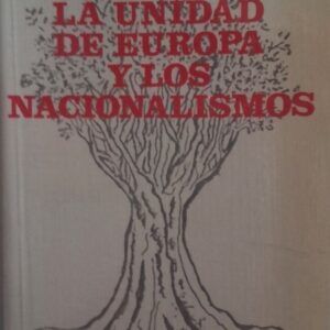 La unidad de Europa y los nacionalismos, de Juan L. de Simón Tobalina
